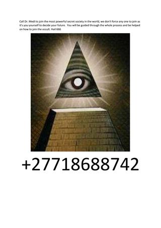 Join illuminati in South Africa +27718688742 photo